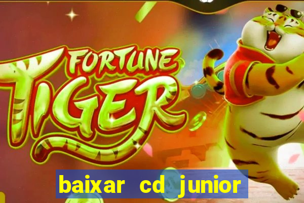 baixar cd junior marques 2024